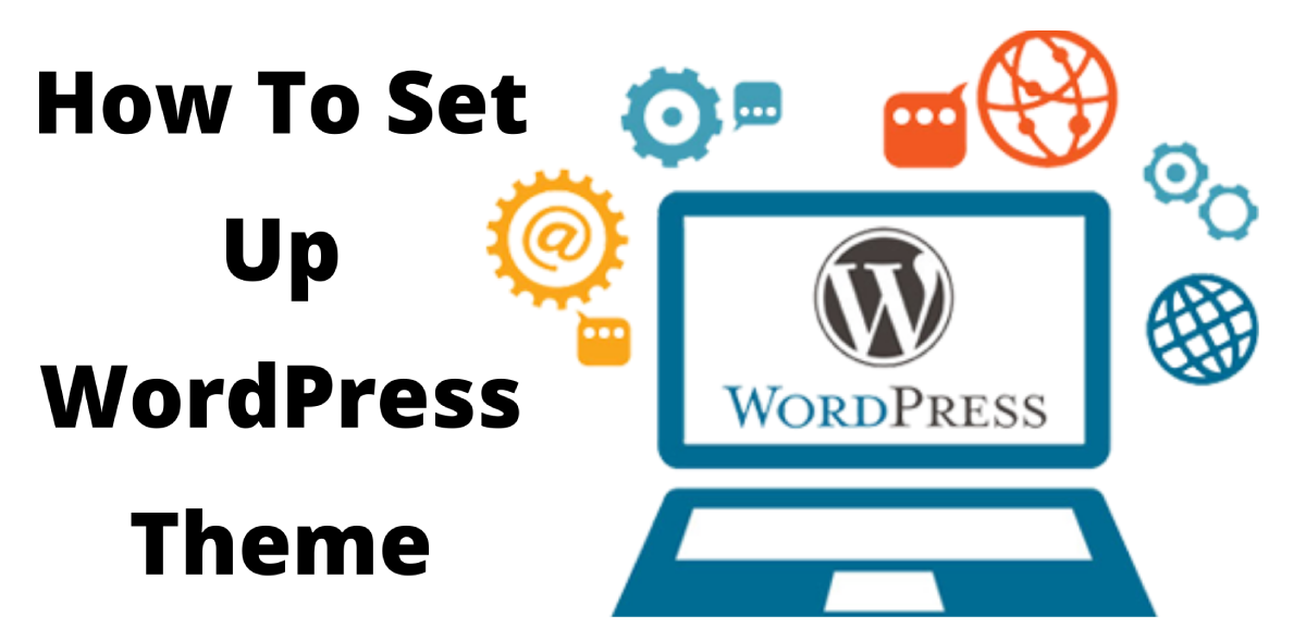 How to setup WordPress theme